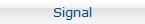 Signal