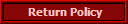 Return Policy